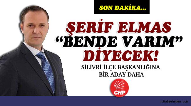 CHP Silivri'de adaylar 4'e çıktı