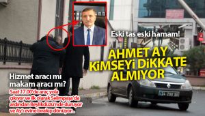 Ahmet Ay, kimseyi dikkate almıyor!