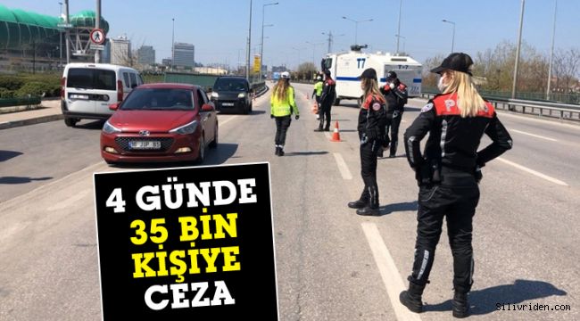 35 bin kişiye ceza kesildi