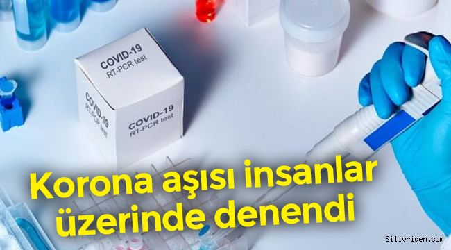 İngiltere korona aşısını insanlar üzerinde denedi