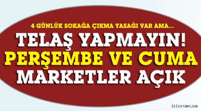 Yasak öncesi bakkal ve marketlere düzenleme