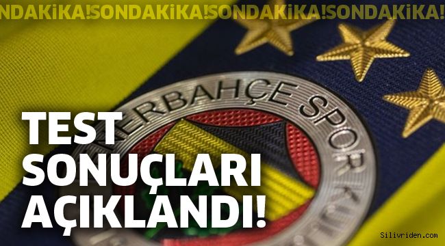 Fenerbahçe koronavirüs test sonuçlarını açıkladı!