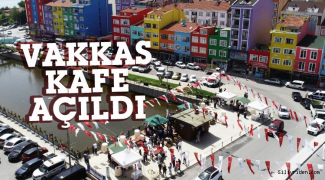 Silivri Belediyesi Vakkas Kafe açıldı