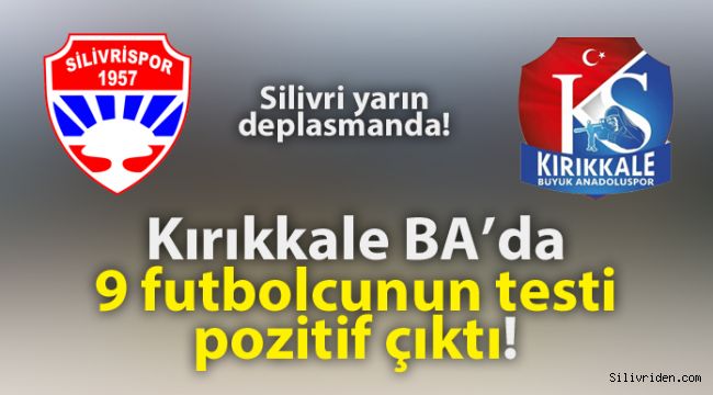 Kırıkkale BA’da 9 futbolcunun koronavirüs testi pozitif çıktı