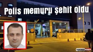 Polis memuru şehit oldu