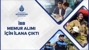 İBB bin 532 memur alımı yapacak