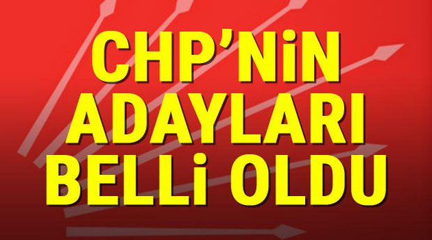 CHP milletvekili adayları kesinleşti