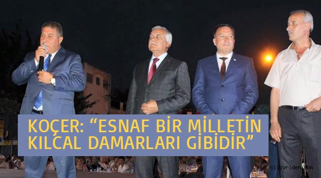 Esnaf bir milletin kılcal damarıdır