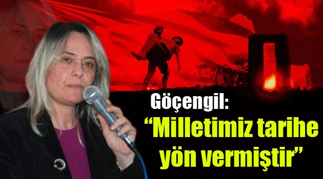 'Milletimiz tarihe yön vermiştir’