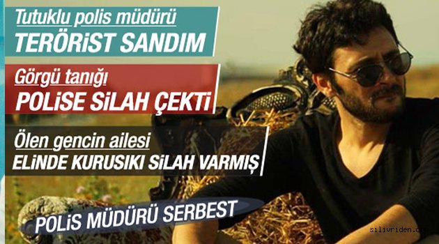 Silivri'den sorumlu emniyet müdür yardımcısı serbest