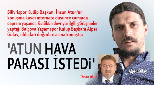 Silivrispor için hava parası istedi