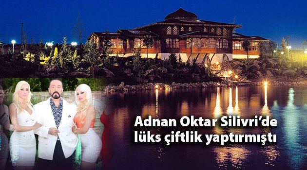 Silivri'ye lüks çiftlik