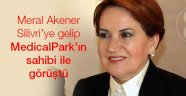 Akşener MedicalPark'ın sahibi ile görüştü