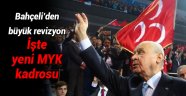 Bahçeli MYK'yı yeniledi