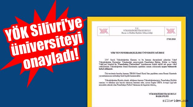 YÖK Silivri'ye üniversiteyi onayladı!